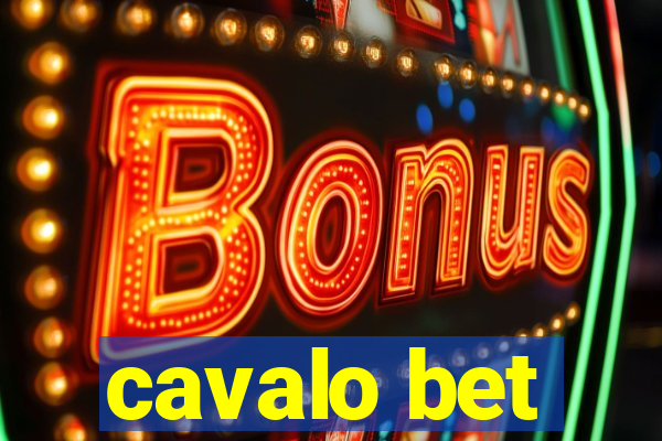 cavalo bet