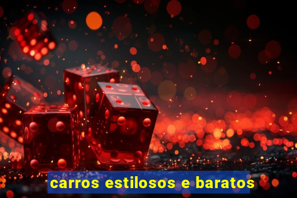 carros estilosos e baratos