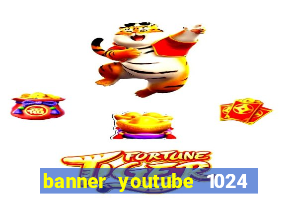 banner youtube 1024 x 576