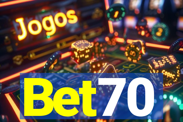 Bet70