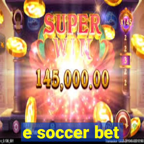 e soccer bet