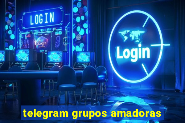 telegram grupos amadoras