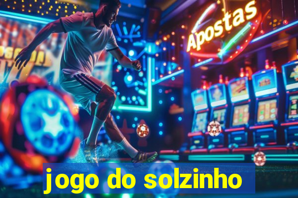 jogo do solzinho