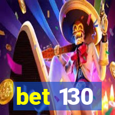 bet 130