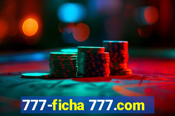 777-ficha 777.com