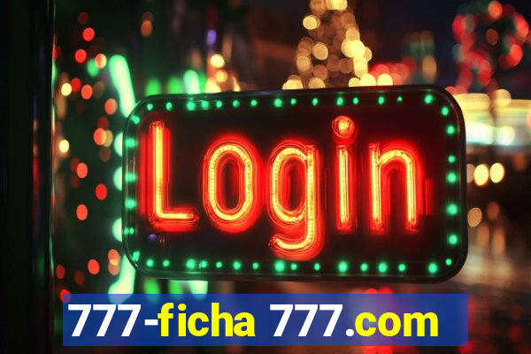 777-ficha 777.com