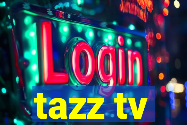 tazz tv