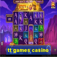 tt games casino