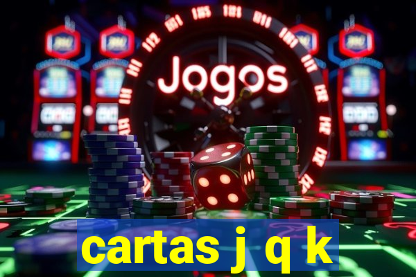 cartas j q k