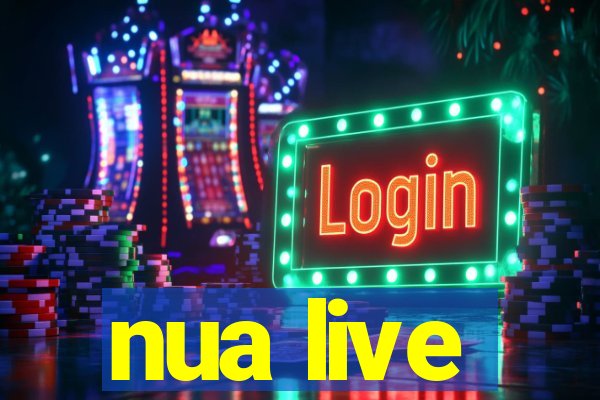 nua live