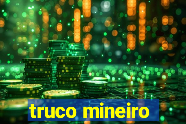 truco mineiro