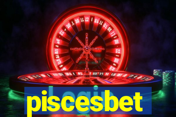 piscesbet