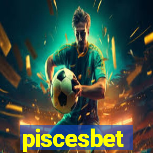 piscesbet