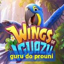 guru do prouni