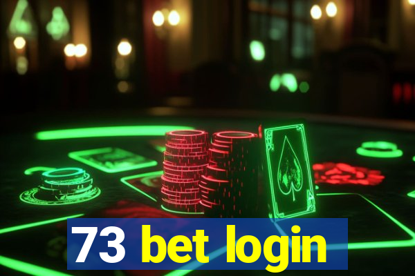 73 bet login