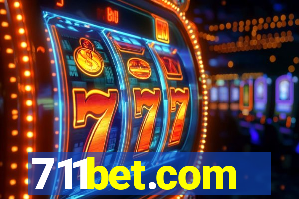 711bet.com