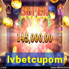 lvbetcupom