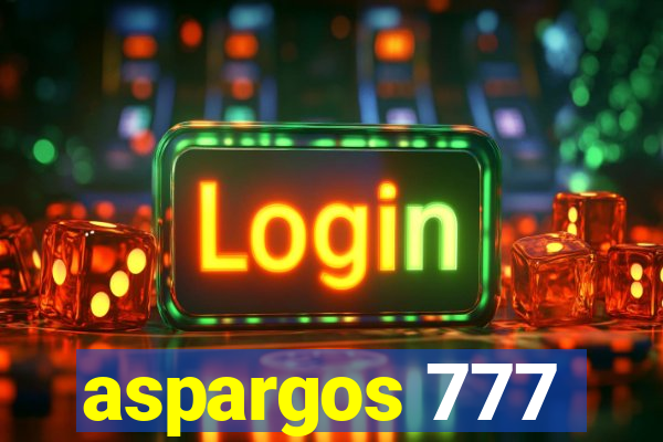 aspargos 777