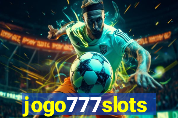 jogo777slots