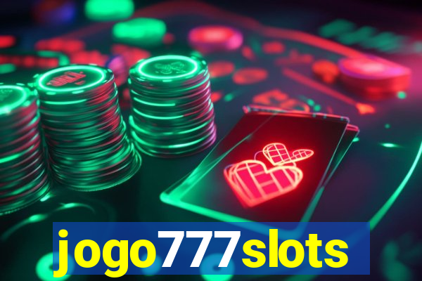 jogo777slots