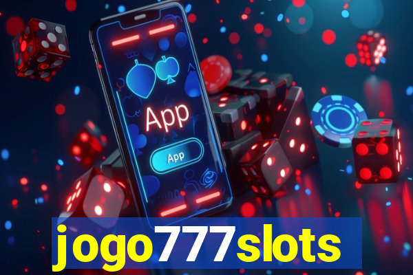 jogo777slots