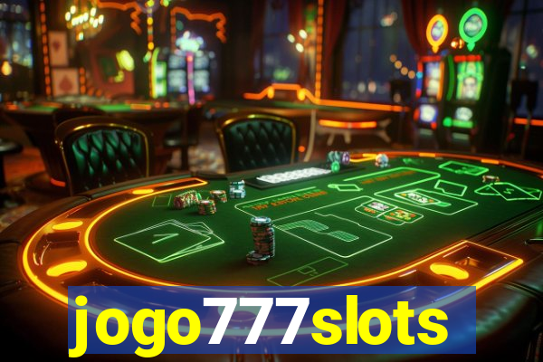 jogo777slots