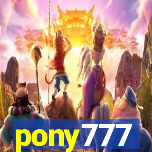 pony777