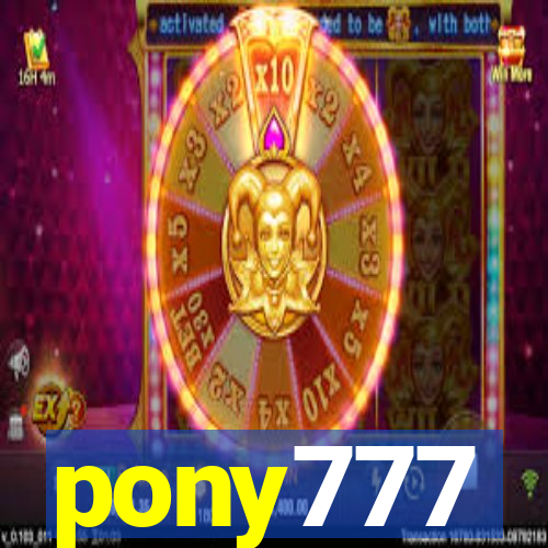 pony777