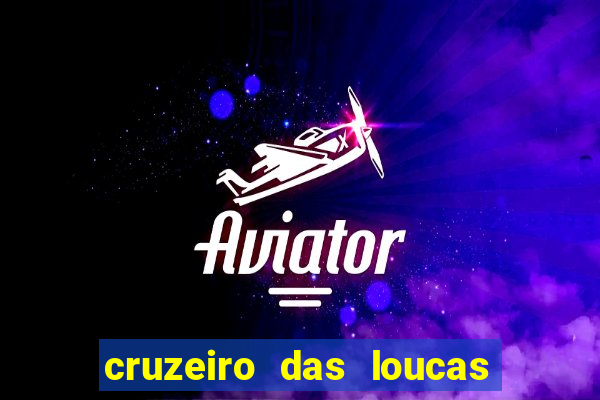 cruzeiro das loucas dublado torrent