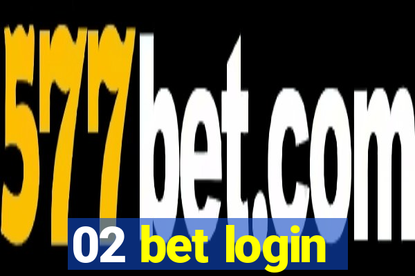 02 bet login