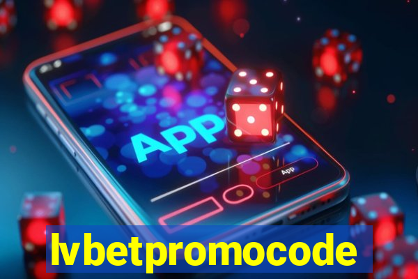 lvbetpromocode