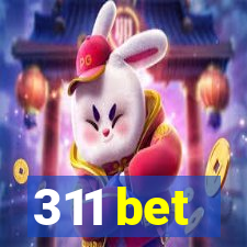 311 bet