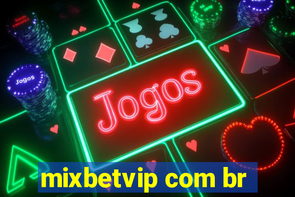 mixbetvip com br