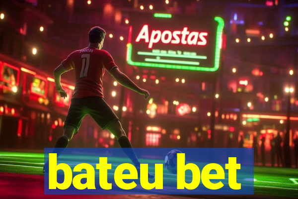 bateu bet