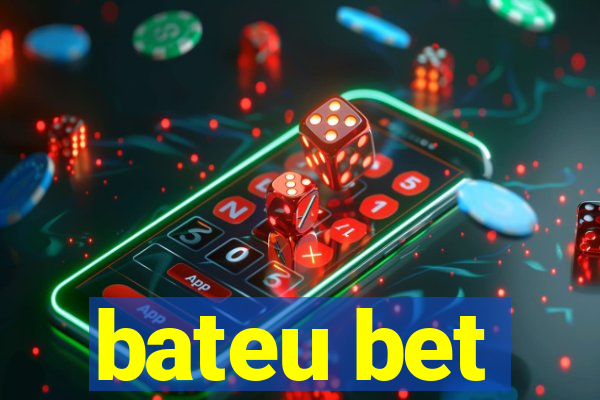 bateu bet