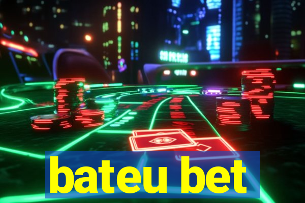 bateu bet