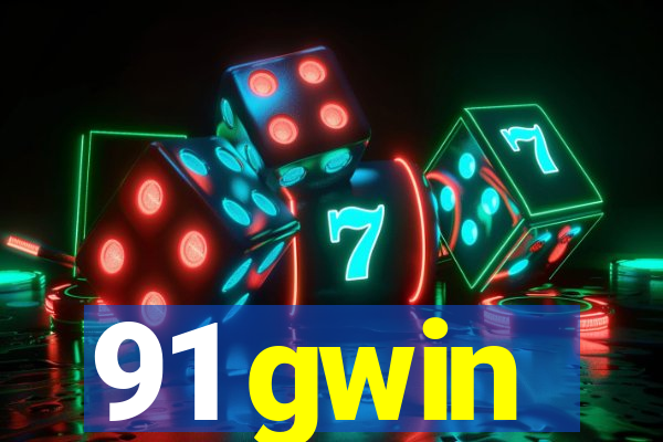 91 gwin