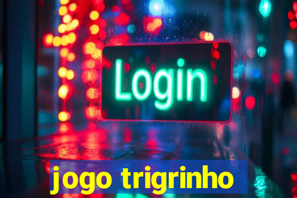 jogo trigrinho