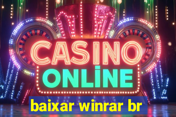 baixar winrar br