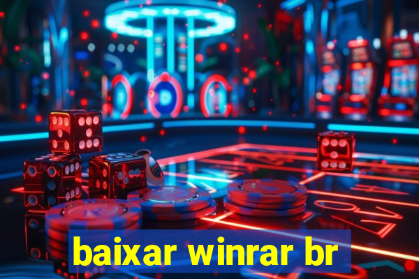 baixar winrar br