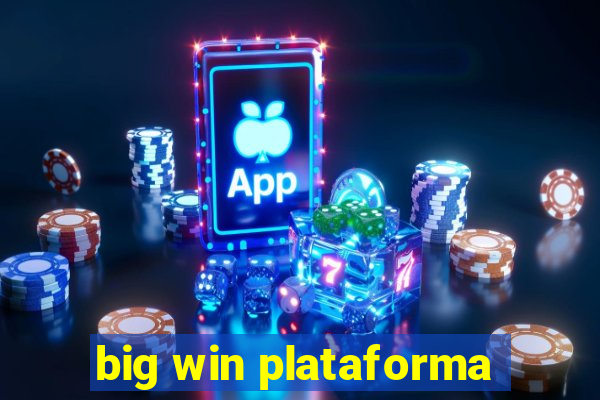 big win plataforma