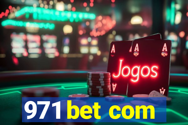 971 bet com