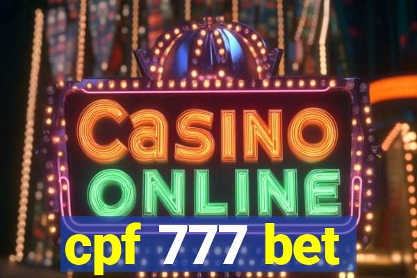 cpf 777 bet