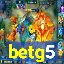 betg5