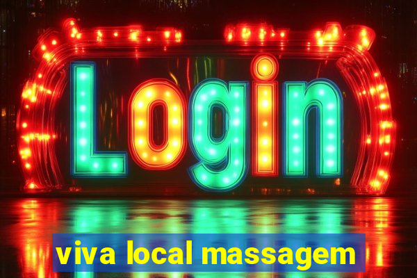 viva local massagem