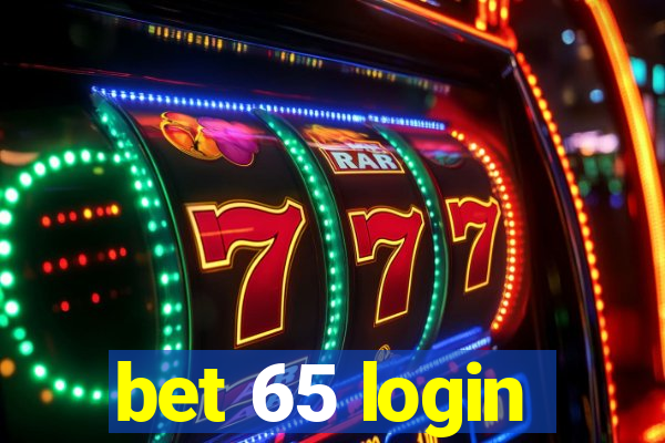 bet 65 login