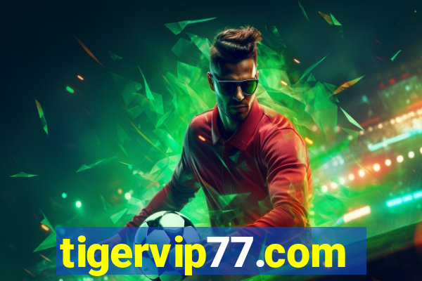 tigervip77.com