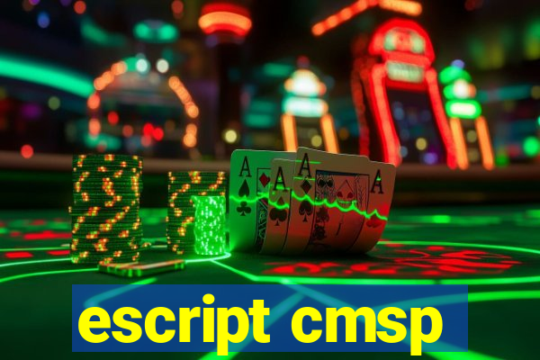 escript cmsp