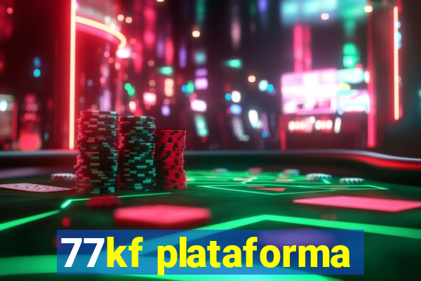 77kf plataforma