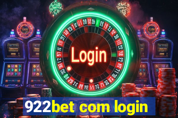 922bet com login